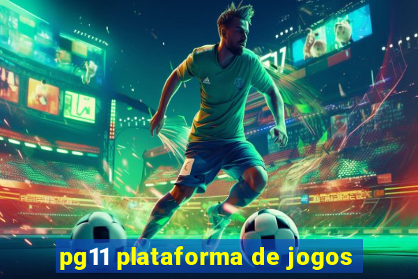 pg11 plataforma de jogos