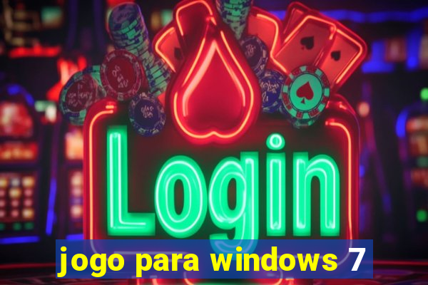 jogo para windows 7