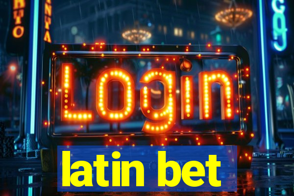 latin bet