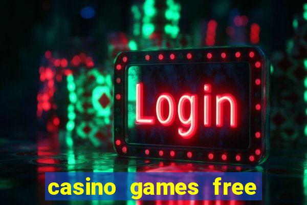 casino games free slot machines bonus jackpot k9g87