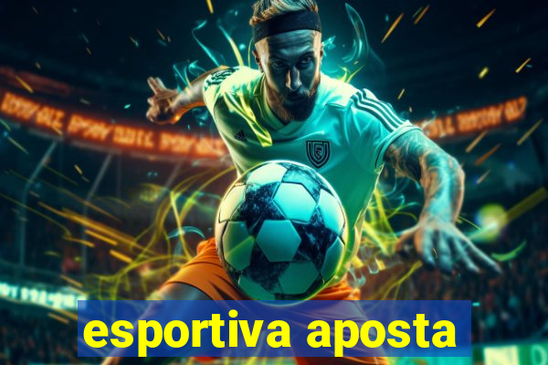 esportiva aposta