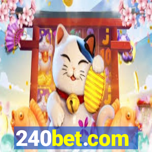 240bet.com