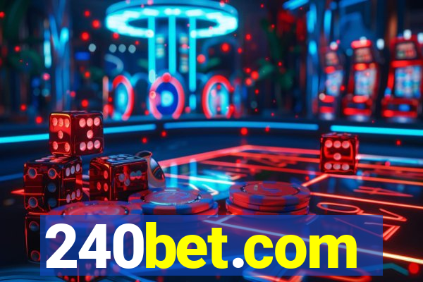 240bet.com