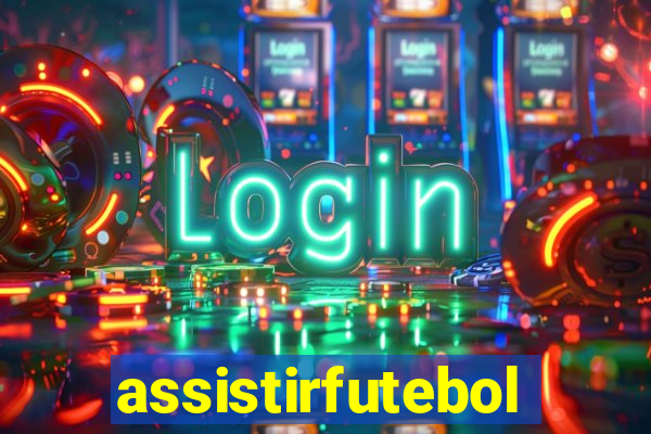 assistirfutebolonline