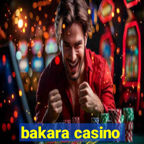 bakara casino