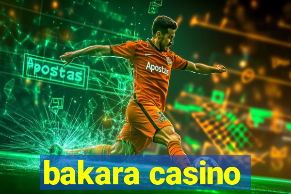 bakara casino