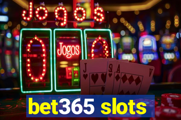 bet365 slots