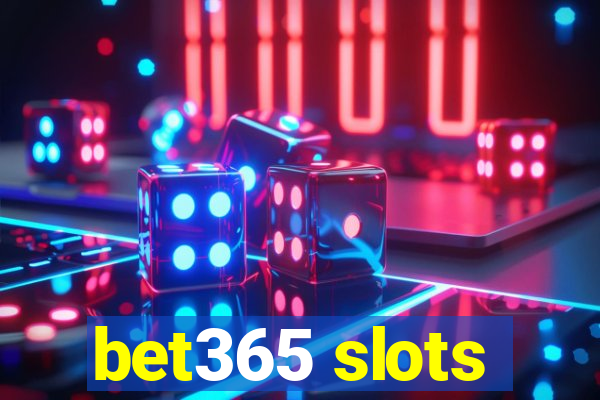 bet365 slots