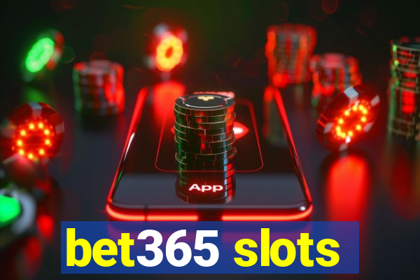 bet365 slots