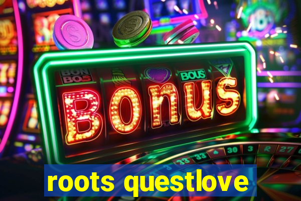 roots questlove