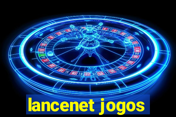 lancenet jogos