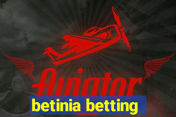 betinia betting