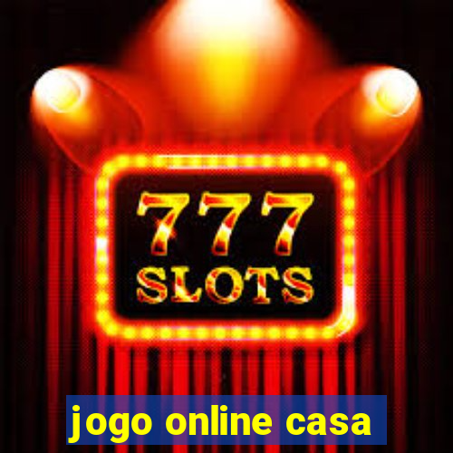 jogo online casa