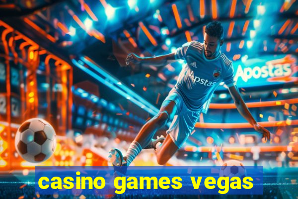 casino games vegas