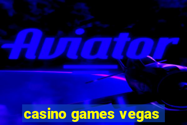 casino games vegas