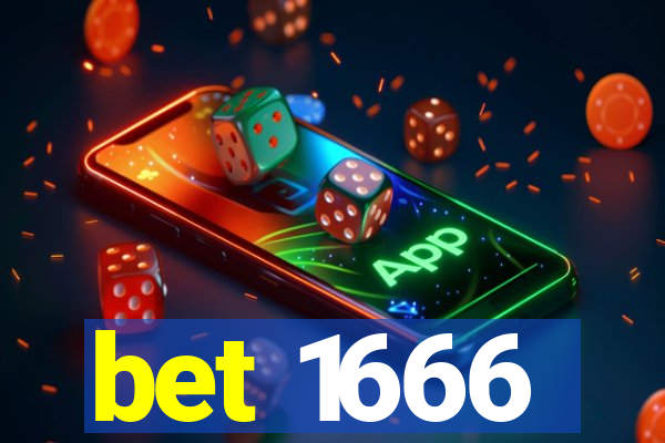 bet 1666