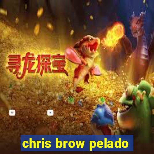 chris brow pelado