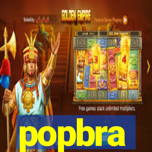 popbra