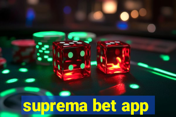 suprema bet app