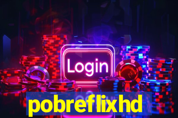 pobreflixhd