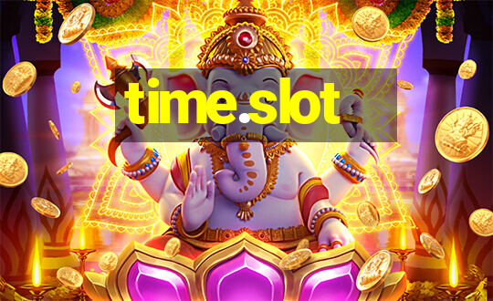 time.slot