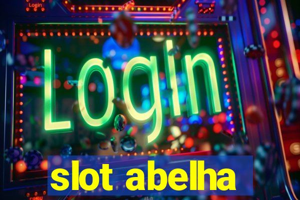 slot abelha