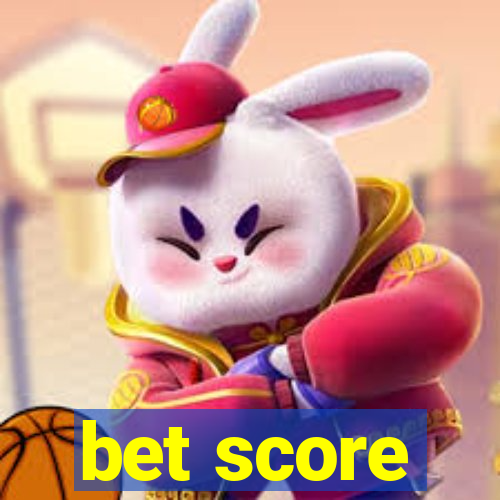 bet score