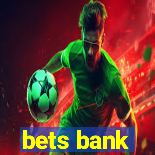 bets bank