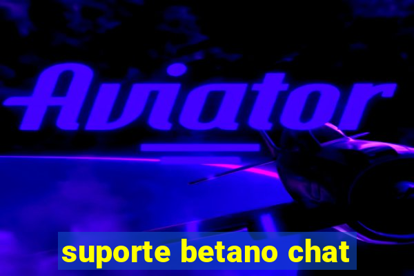 suporte betano chat