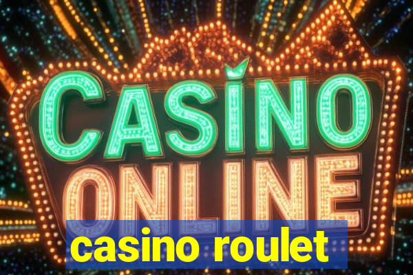 casino roulet