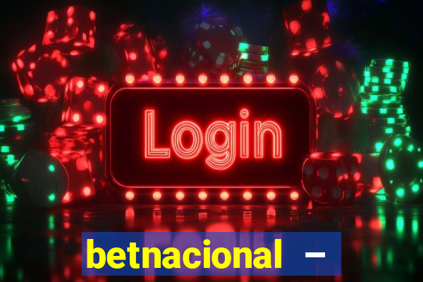 betnacional – jogos ao vivo