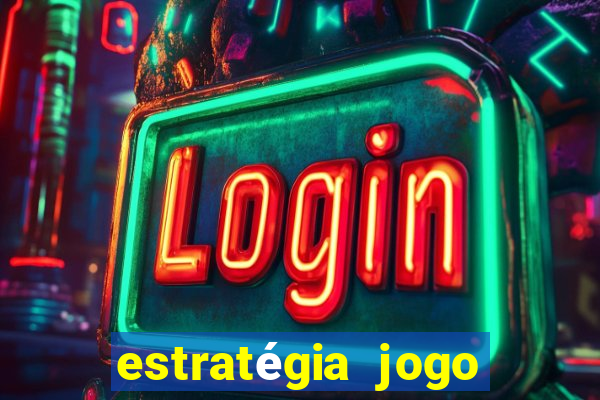 estratégia jogo fortune tiger