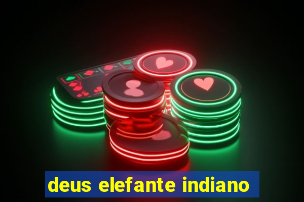 deus elefante indiano