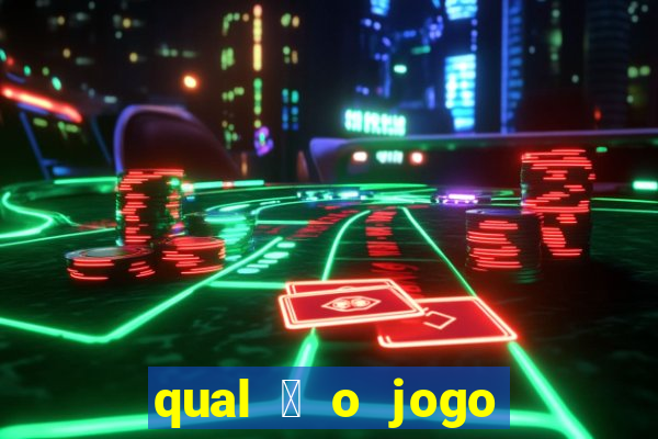 qual 茅 o jogo do tigre que ganha dinheiro