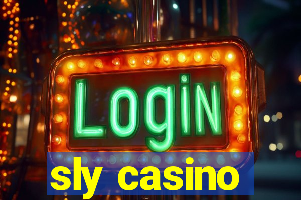 sly casino