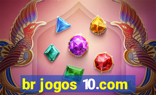 br jogos 10.com