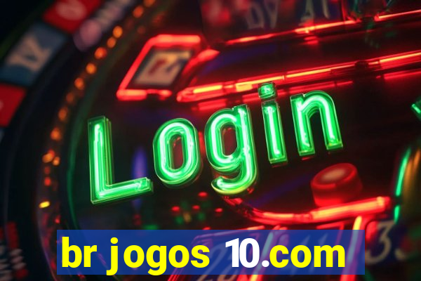 br jogos 10.com