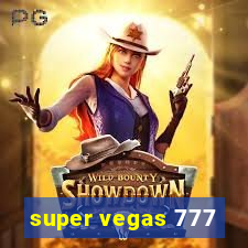 super vegas 777