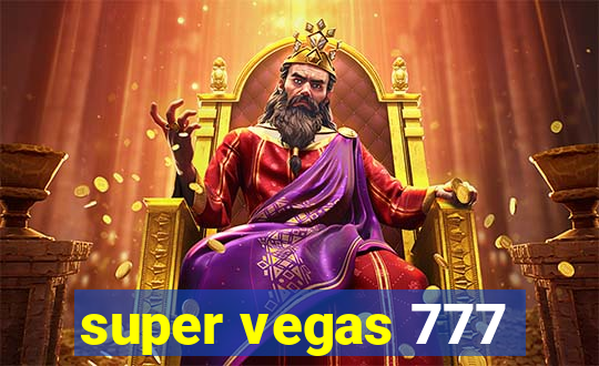 super vegas 777