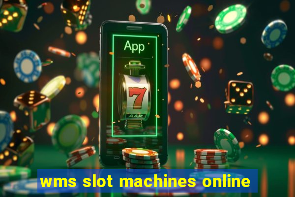 wms slot machines online