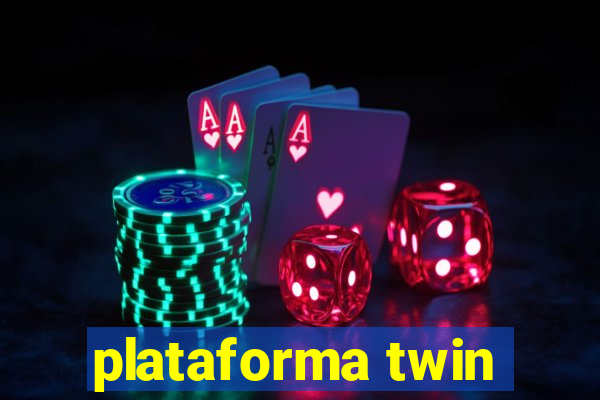 plataforma twin