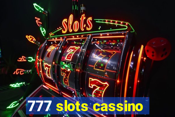 777 slots cassino