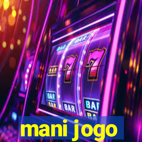 mani jogo