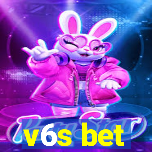 v6s bet