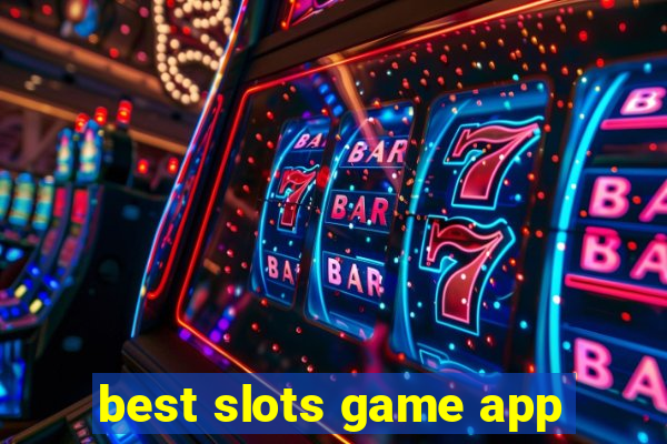 best slots game app