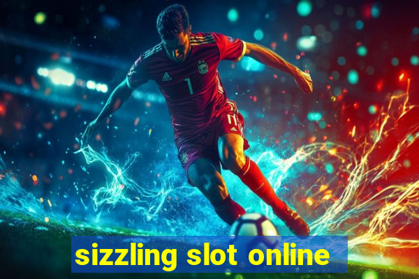 sizzling slot online