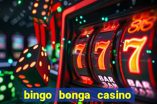 bingo bonga casino no deposit