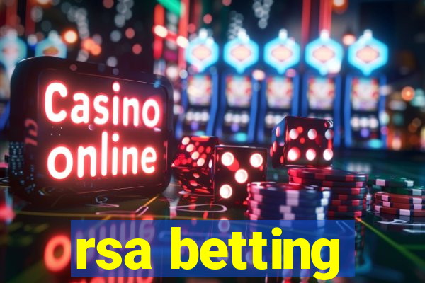 rsa betting