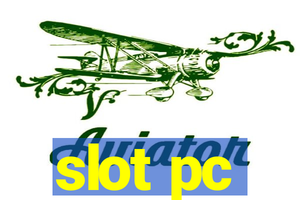 slot pc