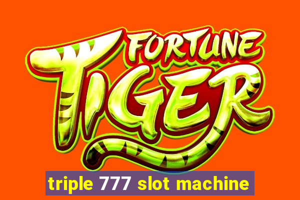 triple 777 slot machine